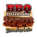 Signmission Safety Sign, 1.5 in Height, Vinyl, 24 in Length, Bbq Pulled Pork Sandwich D-DC-24-Bbq Pulled Pork Sandwich